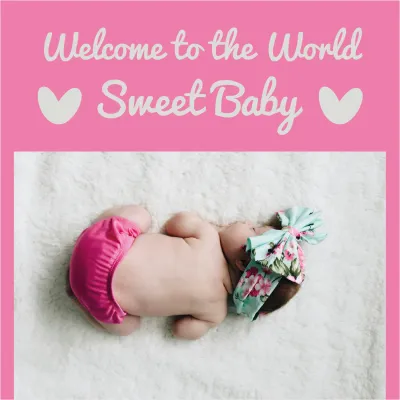 Custom Outdoor Yard Signs Multiple Sizes Welcome Sweet Baby