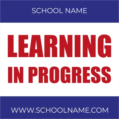 Custom Outdoor Yard Signs Multiple Sizes Learning In Progress Sign