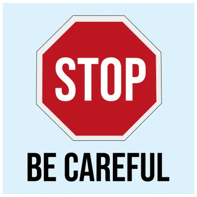Custom Outdoor Yard Signs Multiple Sizes Stop Be Careful