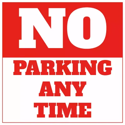 Custom Outdoor Yard Signs Multiple Sizes No Parking Anytime