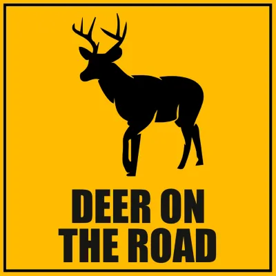 Custom Outdoor Yard Signs Multiple Sizes Deer On Road