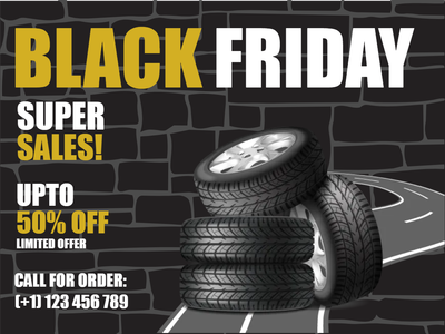 Custom Outdoor Yard Signs Multiple Sizes Black Friday Tires
