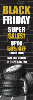 Custom Outdoor Yard Signs Multiple Sizes Black Friday Tires