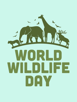 Custom Outdoor Yard Signs Multiple Sizes World Wildlife Day