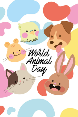 Custom Outdoor Yard Signs Multiple Sizes World Animal Day