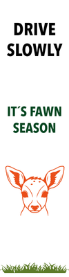 Custom Outdoor Yard Signs Multiple Sizes Fawn Season