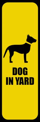 Custom Outdoor Yard Signs Multiple Sizes Dog In Yard