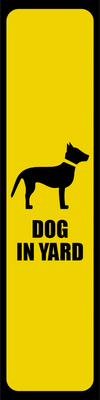 Custom Outdoor Yard Signs Multiple Sizes Dog In Yard