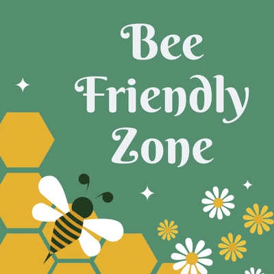 Custom Outdoor Yard Signs Multiple Sizes Bee Friendly Zone