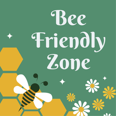Custom Outdoor Yard Signs Multiple Sizes Bee Friendly Zone
