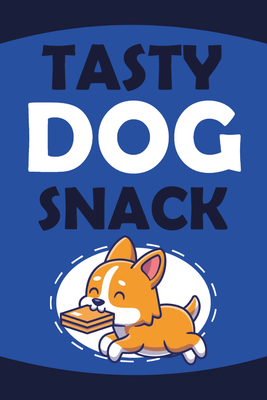 Custom Outdoor Yard Signs Multiple Sizes Tasty Dog Snack