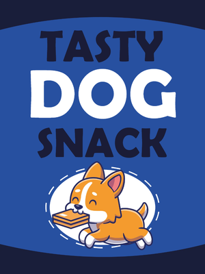 Custom Outdoor Yard Signs Multiple Sizes Tasty Dog Snack