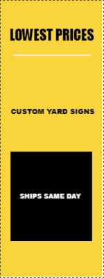 Custom Outdoor Yard Signs Multiple Sizes Lowest Prices