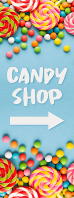 Custom Outdoor Yard Signs Multiple Sizes Candy Shop