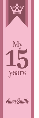 Custom Outdoor Yard Signs Multiple Sizes  My Fifteen Years