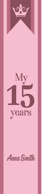 Custom Outdoor Yard Signs Multiple Sizes  My Fifteen Years
