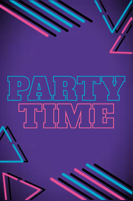 Custom Outdoor Yard Signs Multiple Sizes Party Time