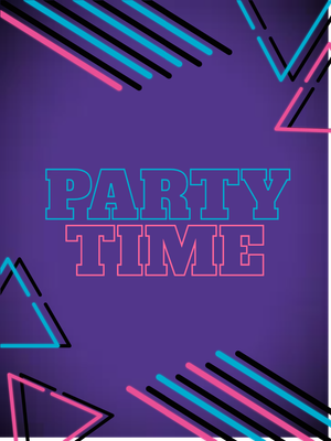 Custom Outdoor Yard Signs Multiple Sizes Party Time
