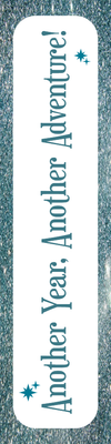 Custom Outdoor Yard Signs Multiple Sizes Another Adventure Year