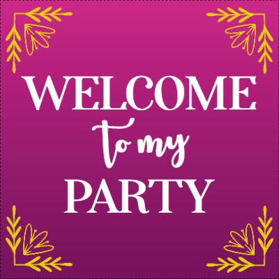 Custom Outdoor Yard Signs Multiple Sizes Welcome To My Party