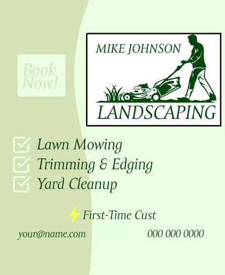 Custom Business Flyers Multiple Sizes Landscaping Book Now!
