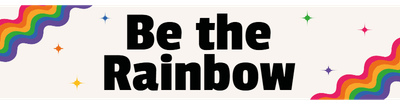 Custom Bumper Stickers Multiple Sizes Be The Rainbow