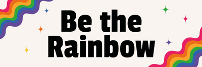 Custom Bumper Stickers Multiple Sizes Be The Rainbow