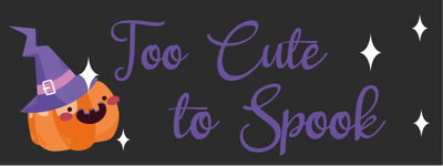 Custom Bumper Stickers Multiple Sizes Too Cute to Spook