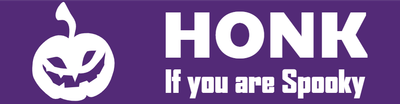 Custom Bumper Stickers Multiple Sizes You Are Spooky