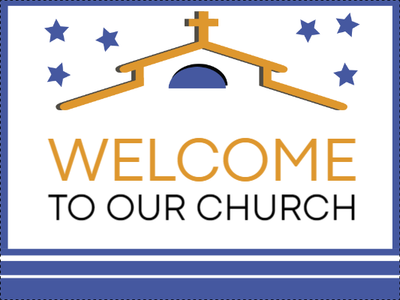Custom Outdoor Yard Signs Multiple Sizes Welcome to Our Church