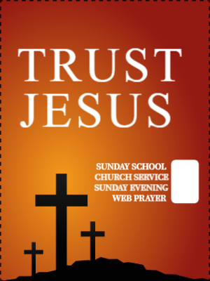 Custom Outdoor Yard Signs Multiple Sizes Trust Jesus