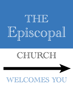 Custom Outdoor Yard Signs Multiple Sizes The Episcopal