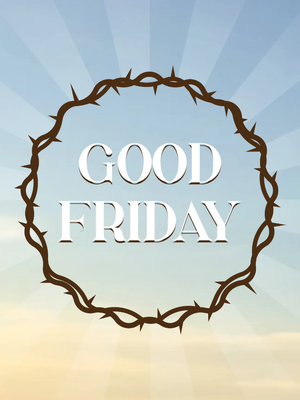 Custom Outdoor Yard Signs Multiple Sizes Good Friday