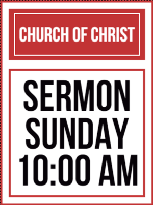 Custom Outdoor Yard Signs Multiple Sizes Church of Christ