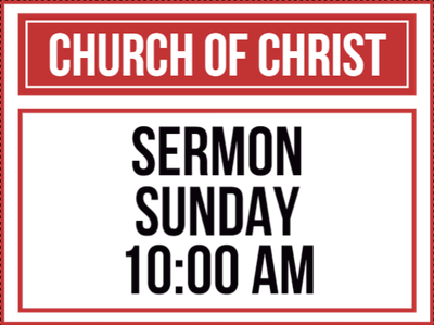 Custom Outdoor Yard Signs Multiple Sizes Church of Christ