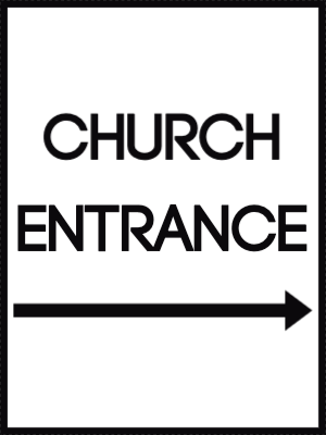 Custom Outdoor Yard Signs Multiple Sizes Church Entrance