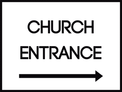 Custom Outdoor Yard Signs Multiple Sizes Church Entrance