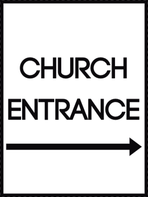 Custom Outdoor Yard Signs Multiple Sizes Church Entrance