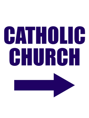 Custom Outdoor Yard Signs Multiple Sizes Catholic Church