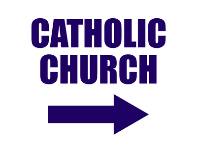 Custom Outdoor Yard Signs Multiple Sizes Catholic Church