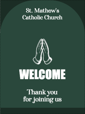 Custom Outdoor Yard Signs Multiple Sizes St. Mathew's Church