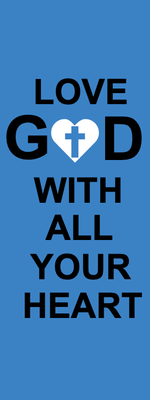 Custom Outdoor Yard Signs Multiple Sizes Love God