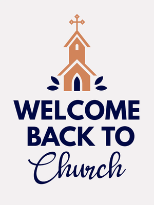 Custom Outdoor Yard Signs Multiple Sizes Welcome Back To Church