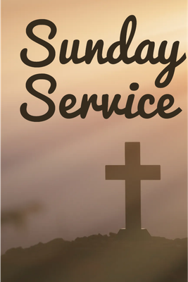 Custom Outdoor Yard Signs Multiple Sizes Sunday Service