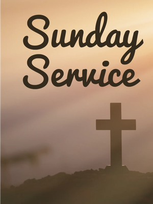 Custom Outdoor Yard Signs Multiple Sizes Sunday Service