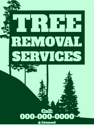 Custom Outdoor Yard Signs Multiple Sizes Tree Removal Service