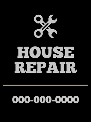 Custom Outdoor Yard Signs Multiple Sizes House Repair