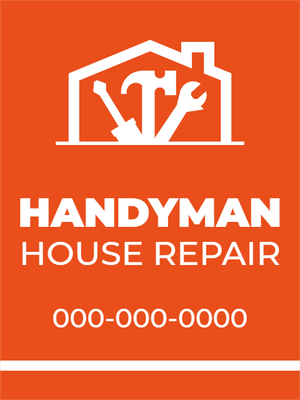 Custom Outdoor Yard Signs Multiple Sizes Handyman House Repair