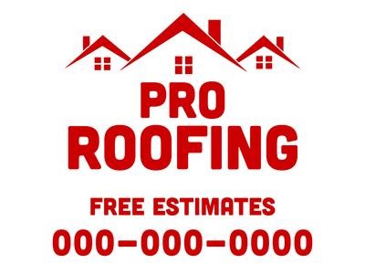 Custom Outdoor Yard Signs Multiple Sizes Pro Roofing