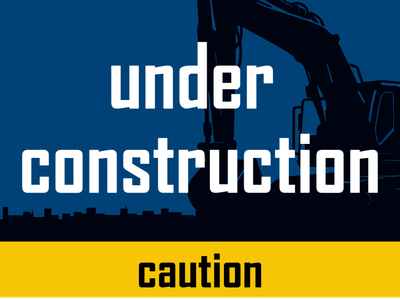 Custom Outdoor Yard Signs Multiple Sizes Under Construction